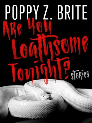 cover image of Are You Loathsome Tonight?